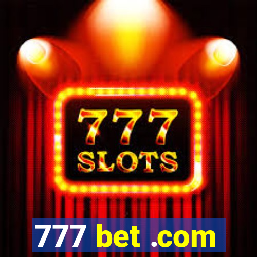 777 bet .com